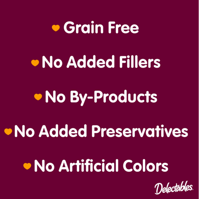 Delectables Lickable Spoon are grain free, no artificial colors, preservatives, added fillers or by-products.